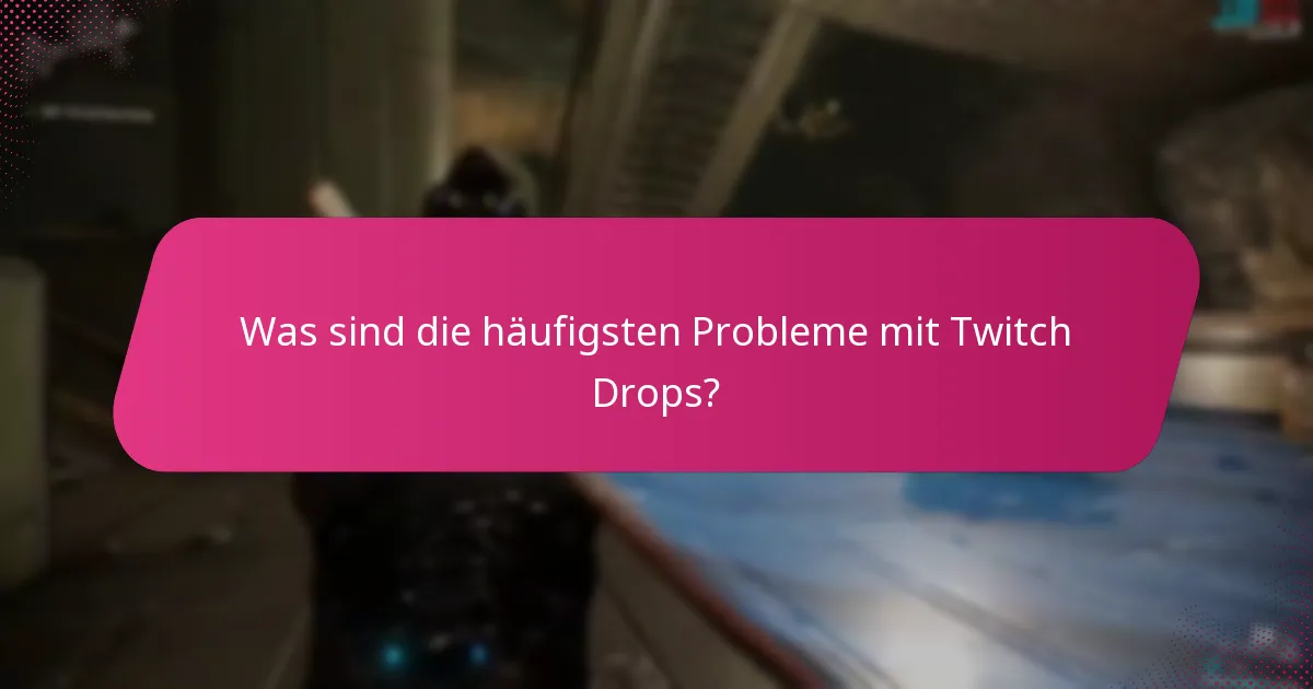 Wie verfolge ich meine Twitch Drops-Belohnungen?