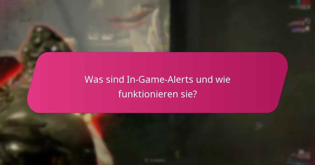 Welche Einstellungen können für In-Game-Alerts angepasst werden?