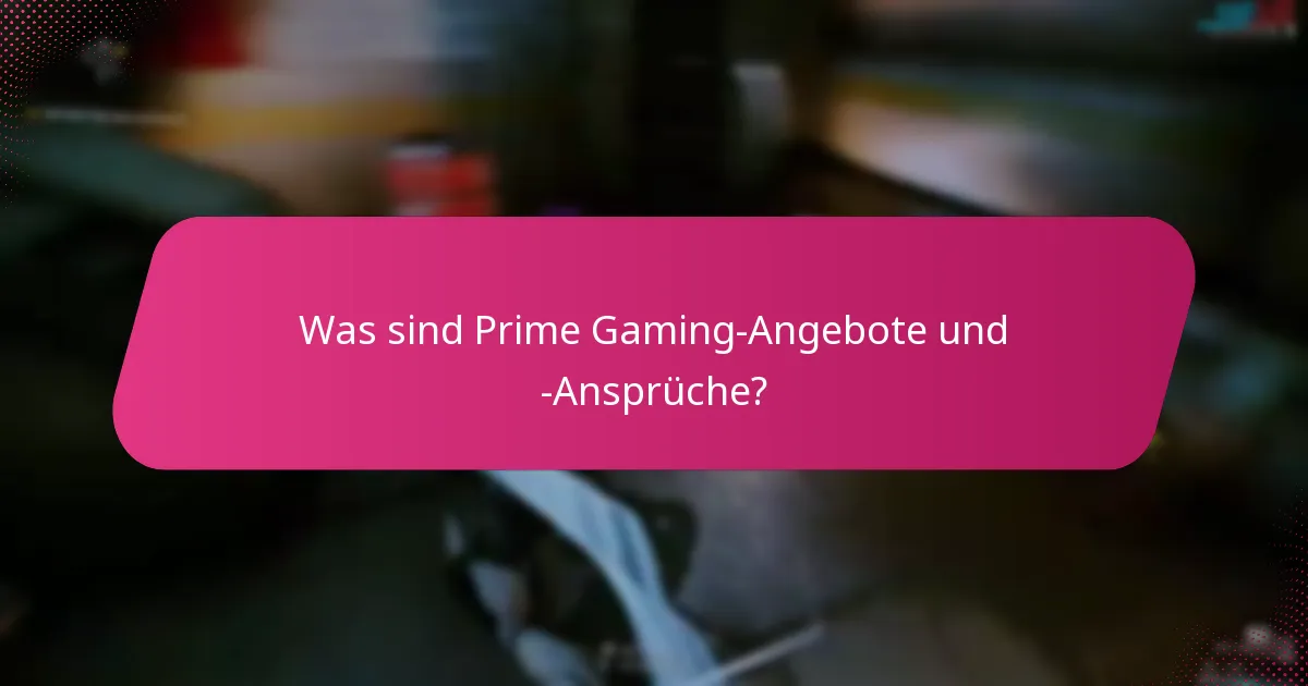 Wie kann ich mein Prime Gaming-Inventar überprüfen?
