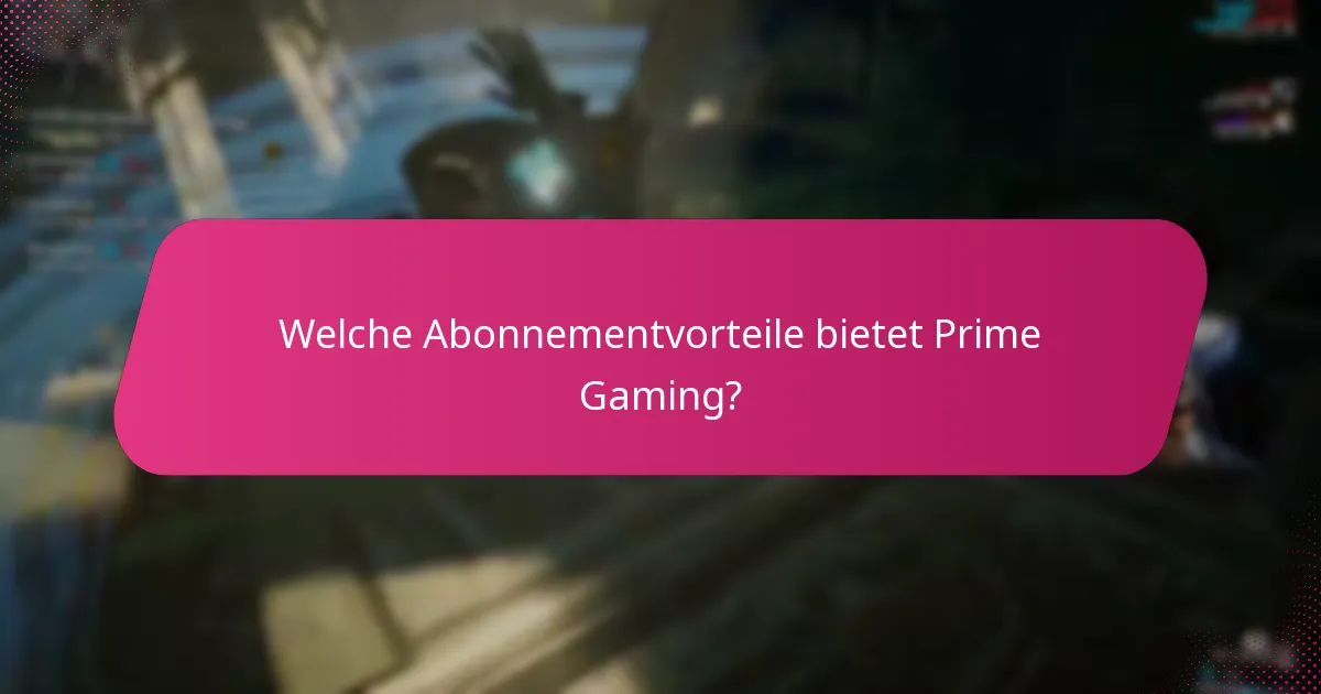 Welche Arten von Belohnungen können Nutzer über Prime Gaming beanspruchen?