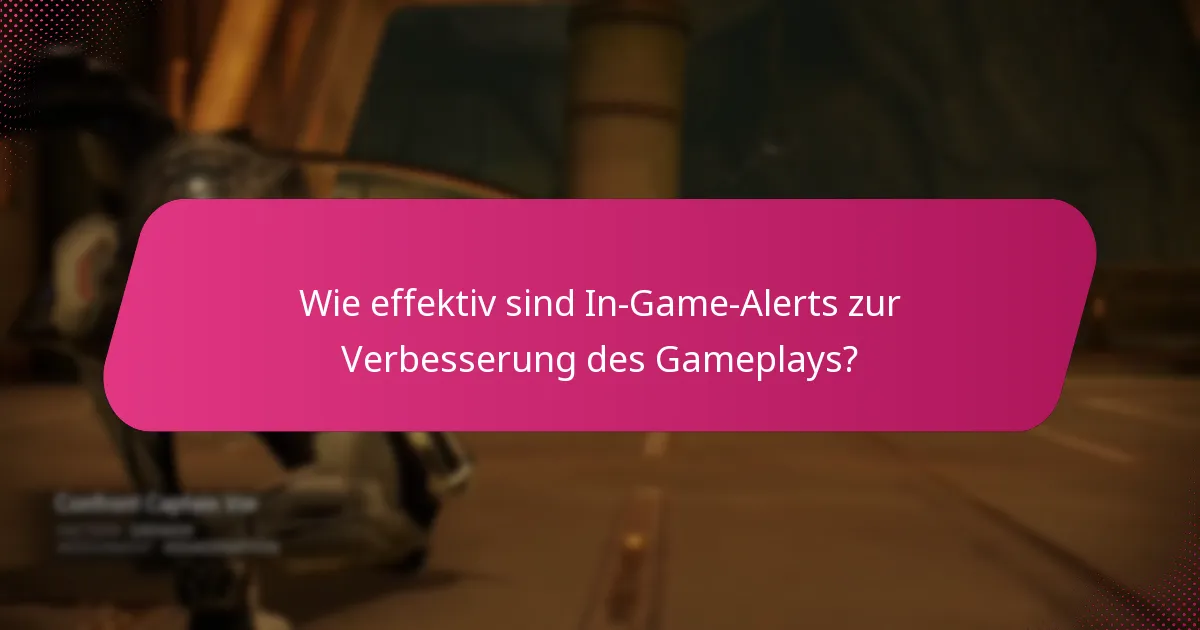 Welche Spiele haben die besten In-Game-Alert-Systeme?