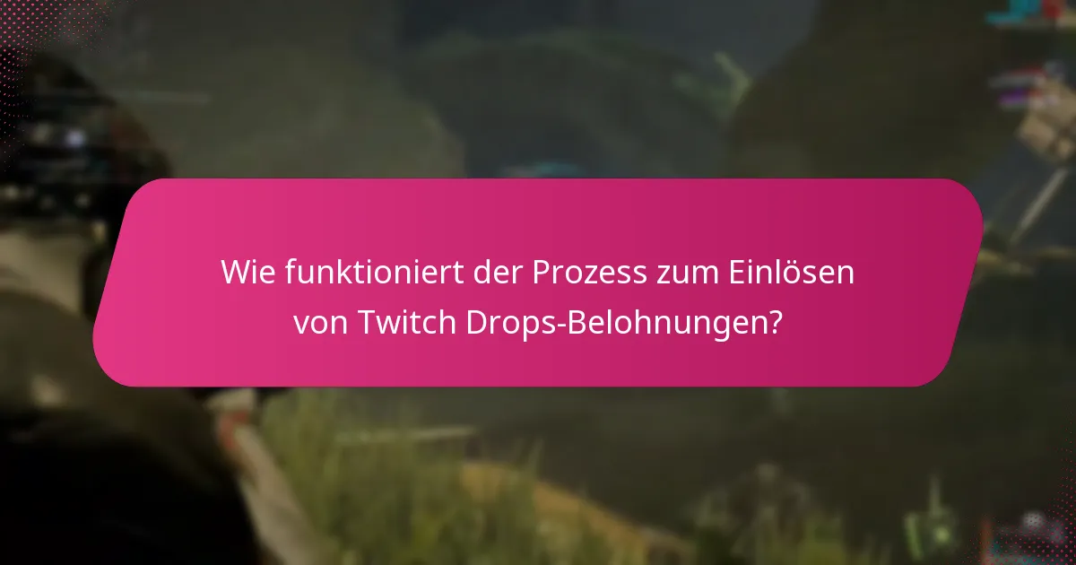 Welche Probleme können bei der Verwaltung von Twitch Drops-Ansprüchen auftreten?