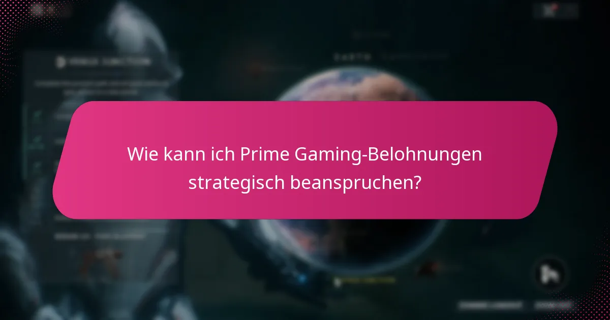 Welche Strategien verbessern das Prime Gaming-Erlebnis?