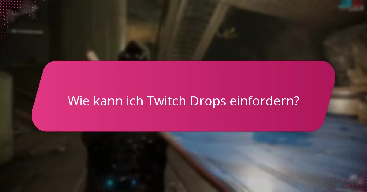 Wie vergleichen sich frühere Twitch Drops mit den aktuellen Angeboten?