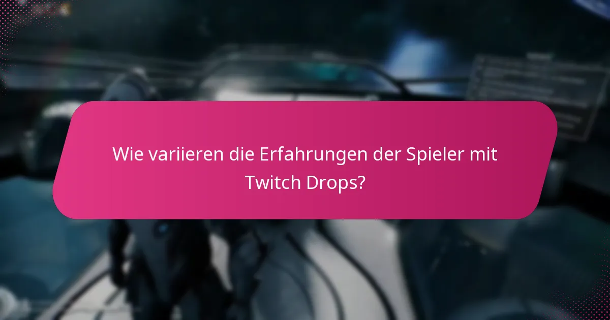 Wie vergleichen sich Twitch Drops mit ähnlichen Belohnungssystemen?